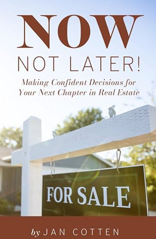 Now, Not Later! book cover by Jan Cotten